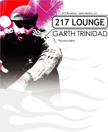 Garth Trinidad presents: 217 LOUNGE